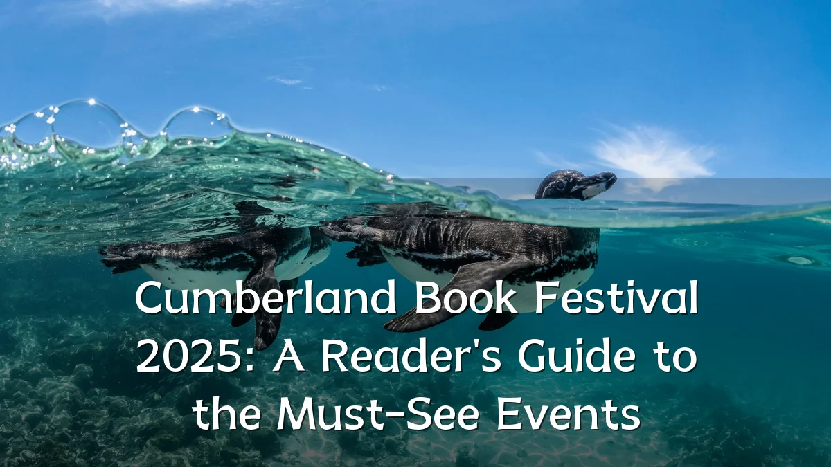 Cumberland Book Festival 2025: A Reader's Guide to the Must-See Events