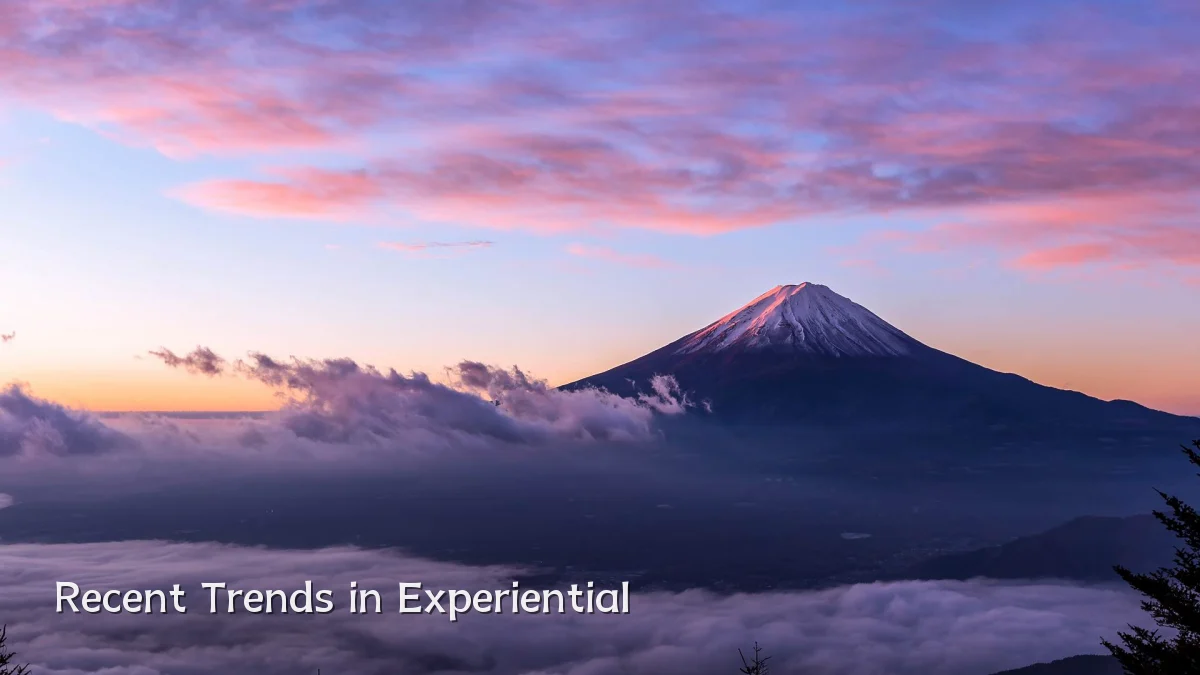 Recent Trends in Experiential